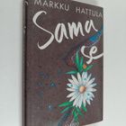 Markku Hattula : Sama se : novelleja - pikkukuva 1