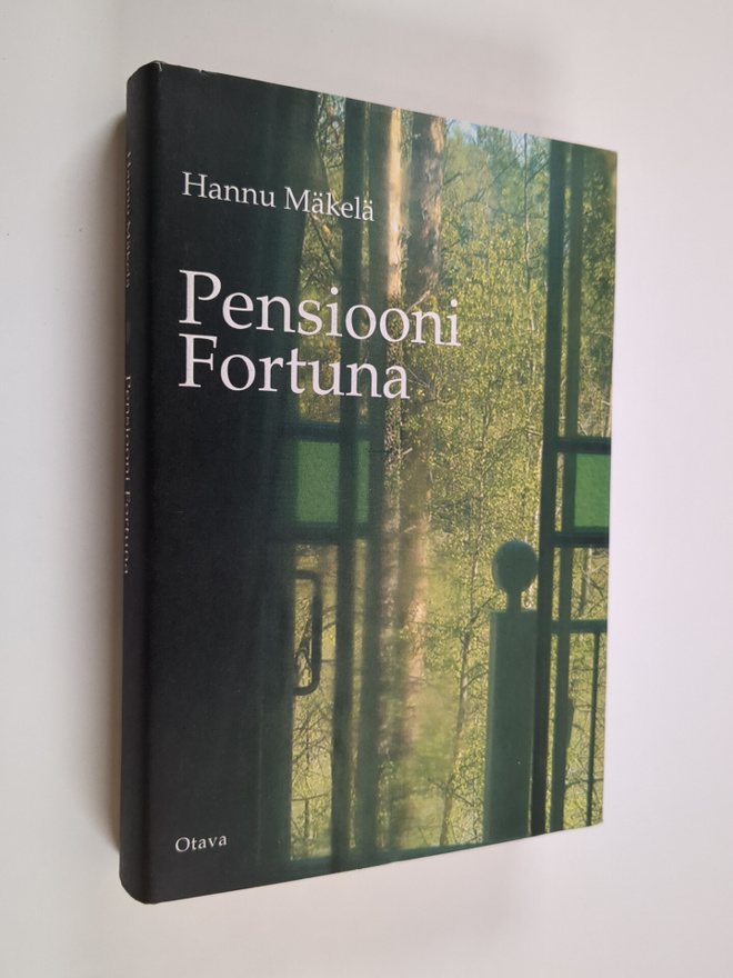 Hannu Mäkelä : Pensiooni Fortuna