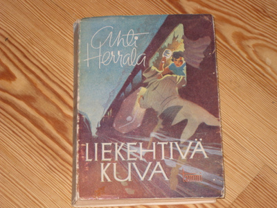 Herrala, Ahti: Liekehtivä kuva 1.p nid. v. 1947