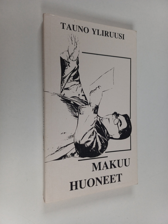 Tauno Yliruusi : Makuuhuoneet (signeerattu, tekijän omiste)