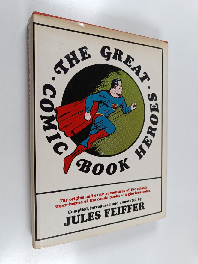 Jules Feiffer : The Great Comic Book Heroes - The Origins...