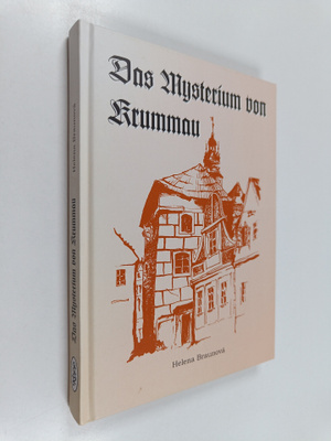 Helena Braunova : Das Mysterium von Krummau