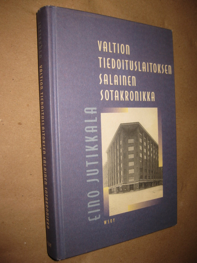 Valtion tiedotuslaitoksen salainen sotakronikka/ Jutikkala
