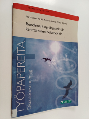 Marja-Leena Perälä ym. : Benchmarking-järjestelmän kehitt...