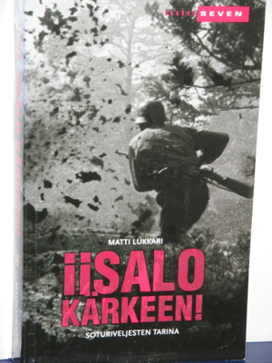 Matti Lukkari : IISALO KÄRKEEN! SOTURIVELJESTEN TARINA