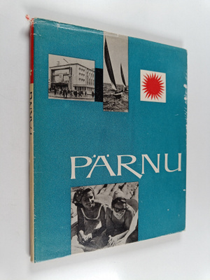 Ernst Helemäe : Pärnu