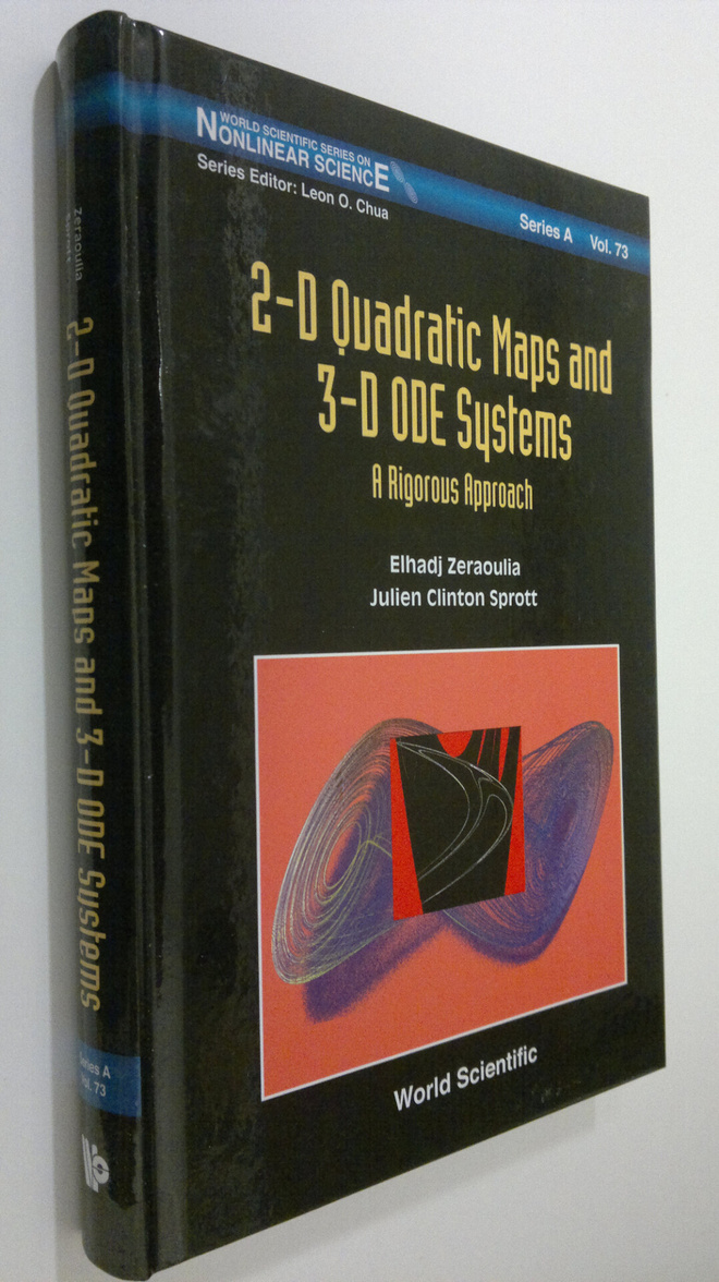 Elhadj Zeraoulia : 2-D Quadratic Maps and 3-D ODE Systems...
