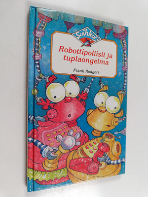 Frank Rodgers : Robottipoliisit ja tuplaongelma