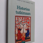 Jorma ym. Tiainen : Historiaa tutkimaan - pikkukuva 1