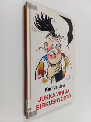 Kari Vaijärvi : Jukka Vihi ja sirkusryöstö