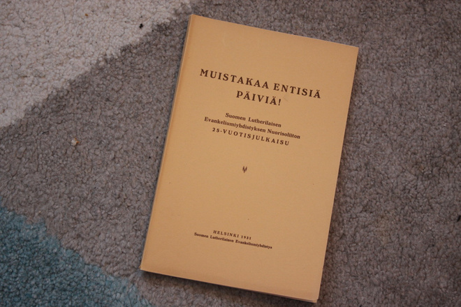 Muistakaa entisiä päiviä! Suomen Lutherilaisen Evankelium #2