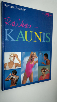 Barbara Enander : Raikas - kaunis