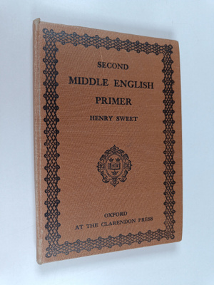 Henry Sweet : Second middle english primer