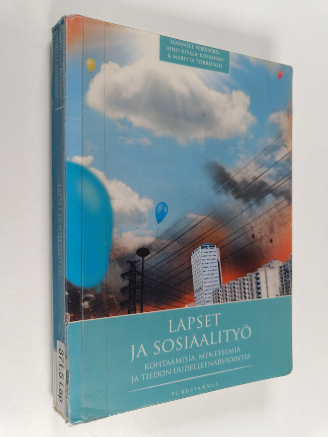 Hannele ym. (toim.) Forsberg : Lapset ja sosiaalityö : ko...