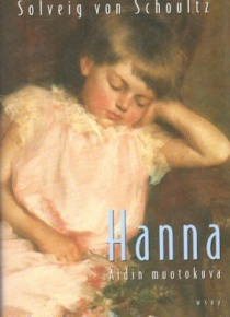 Solveig von Schoultz - Hanna