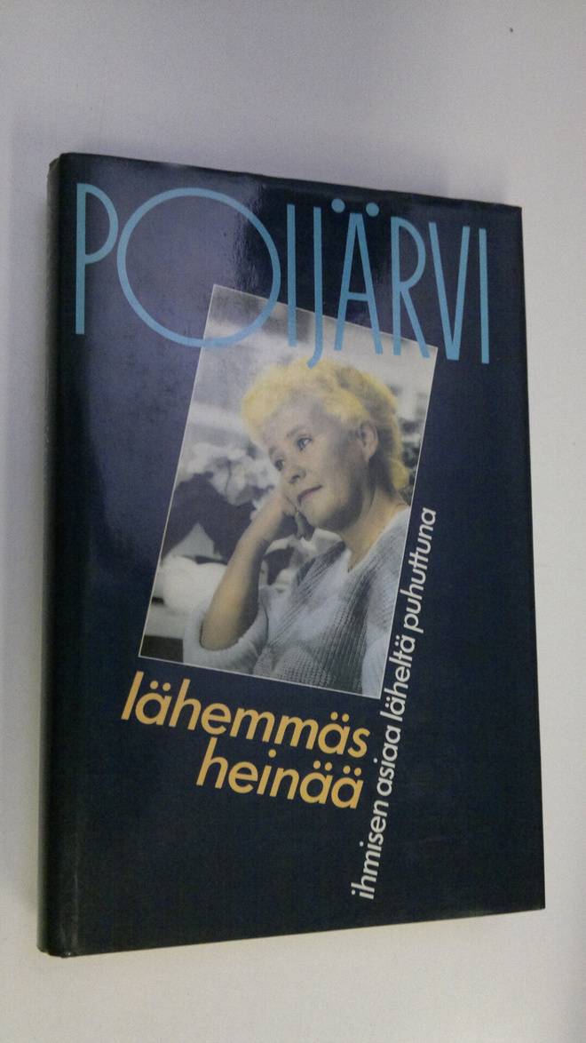 Eevamaija Poijärvi : Lähemmäs heinää