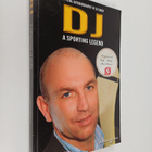 D. J. Carey ym. : D.J. : A Sporting Legend (signeerattu) - pikkukuva 1