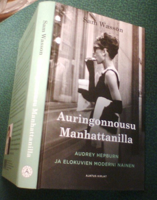 Wasson: Auringonnousu Manhattanilla - AUDREY HEPBURN...
