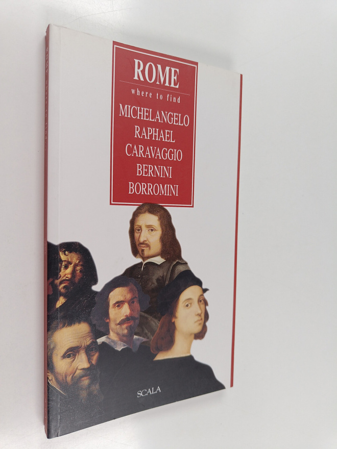 Livia Velani ym. : Rome - Where to Find Michelangelo, Rap...