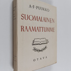 Antti Filemon Puukko : Suomalainen Raamattumme : Mikael A... - pikkukuva 1