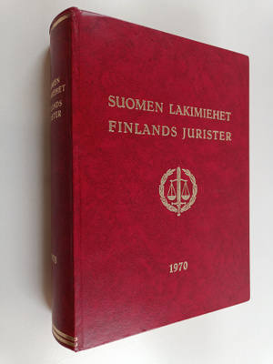 Suomen lakimiehet : 1970 = Finlands jurister 1970