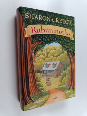 Sharon Creech : Rubiininotko
