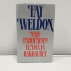 Naispaholaisen Elämä Ja Rakkaudet (F. Weldon, kirja) - pikkukuva 1