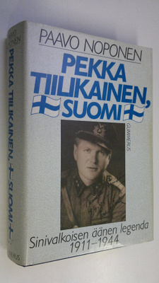 Paavo Noponen : Pekka Tiilikainen, Suomi : sinivalkoisen ...