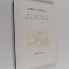 Rabbe Enckell : Hekuba - pikkukuva 1
