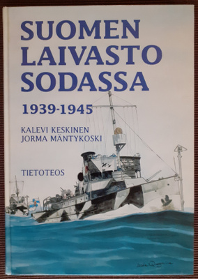 Suomen Laivasto sodassa 1939-1945 (1991)