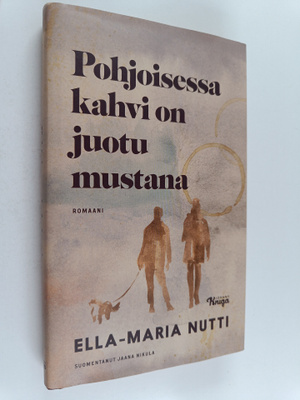 Ella-Maria Nutti : Pohjoisessa kahvi on juotu mustana