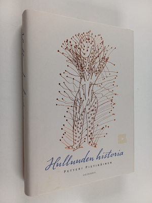 Petteri Pietikäinen : Hulluuden historia