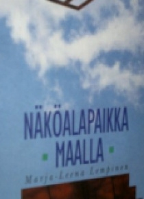 Marja-Leena Lempinen - Näköalapaikka maalla