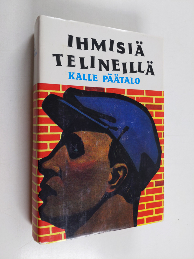 Kalle Päätalo : Ihmisiä telineillä