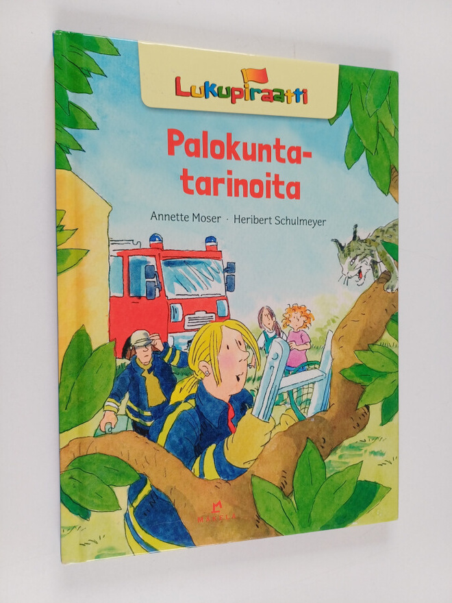 Annette Moser : Palokuntatarinoita