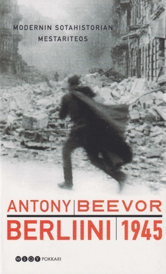 Antony Beevor: Berliini 1945