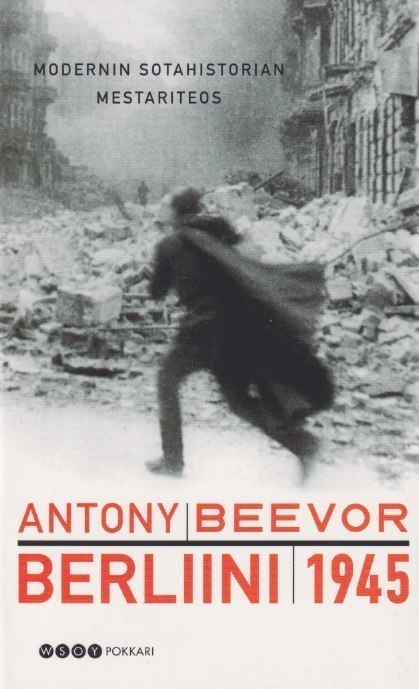 Antony Beevor: Berliini 1945