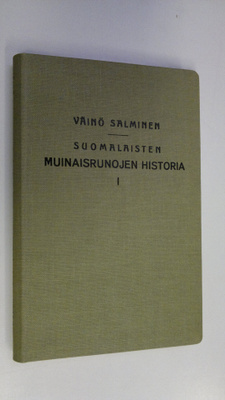 Väinö Salminen : Suomalaisten muinaisrunojen historia 1