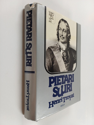Henri Troyat : Pietari Suuri
