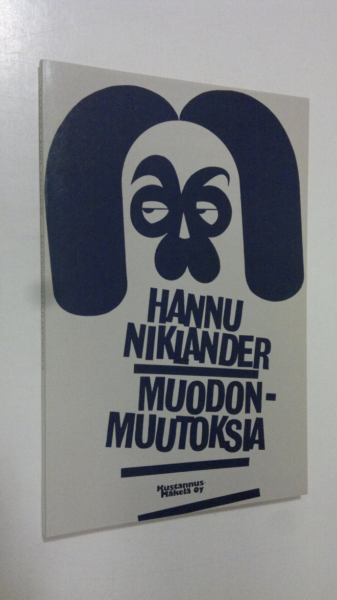 Hannu Niklander : Muodonmuutoksia