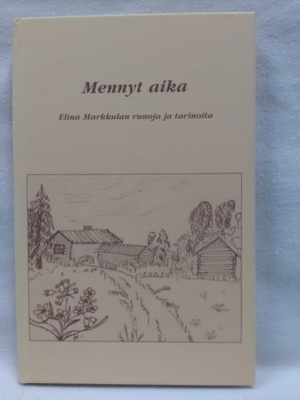 Mennyt aika - Elina Markkula 1.p