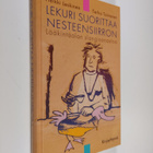 Heikki Leskinen : Lekuri suorittaa nesteensiirron : lääki... - pikkukuva 1