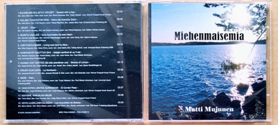 MATTI MUJUNEN: Miehenmaisemia – MINT! - CD 2016, Ikivihreitä