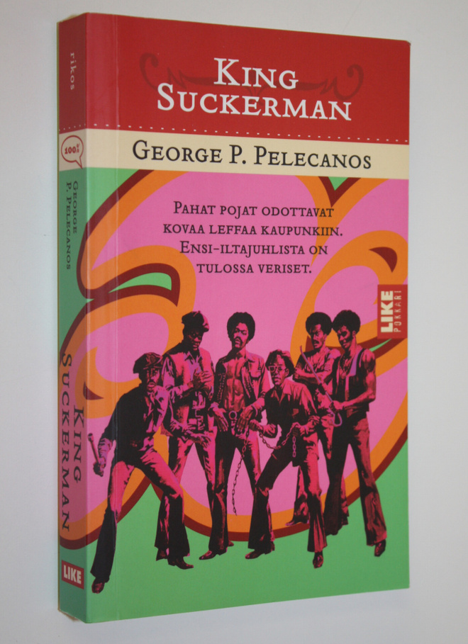 George P. Pelecanos : King Suckerman