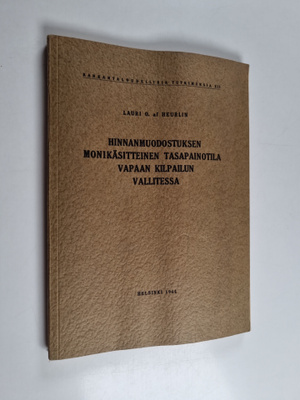 Lauri Olavi af Heurlin : Hinnanmuodostuksen monikäsittein...
