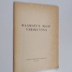 Raamatun maat värikuvina (liitevihko) - pikkukuva 1
