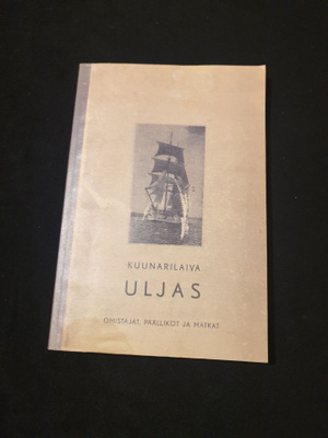 Kuunarilaiva Uljas; Helsinki 2003; John Nurminen säätiö