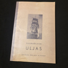 Kuunarilaiva Uljas; Helsinki 2003; John Nurminen säätiö - pikkukuva 1
