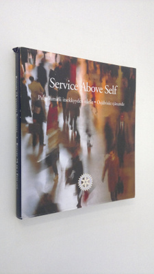 Håkan (toim.) Nordqvist : Service above self : palvelumie...