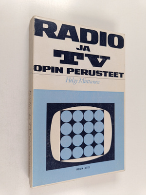 Helge Miettunen : Radio- ja TV-opin perusteet